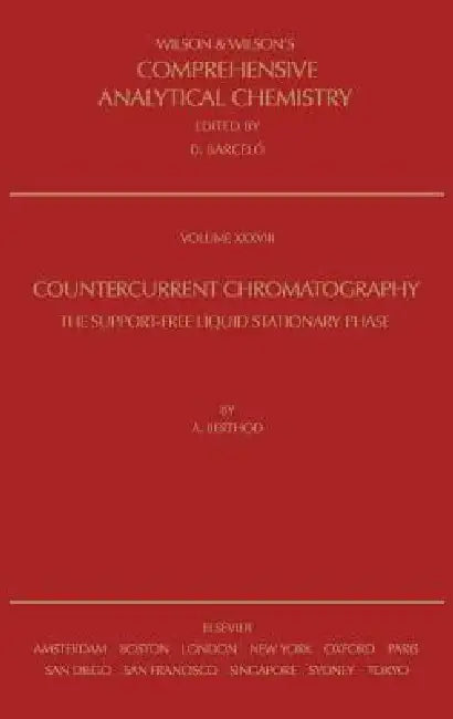 Countercurrent Chromatography: Volume 38 by A. Berthod