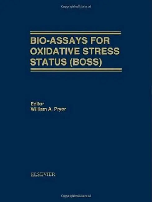 Bio-Assays for Oxidative Stress Status by W. a. Pryor