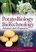 Potato Biology and Biotechnology: Advances and Perspectives by Dick Vreugdenhil