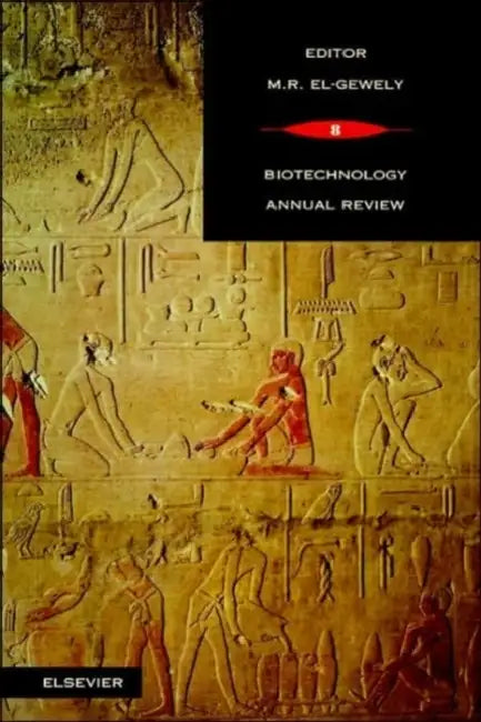 Biotechnology Annual Review: Volume 8 by M. R. El-Gewely
