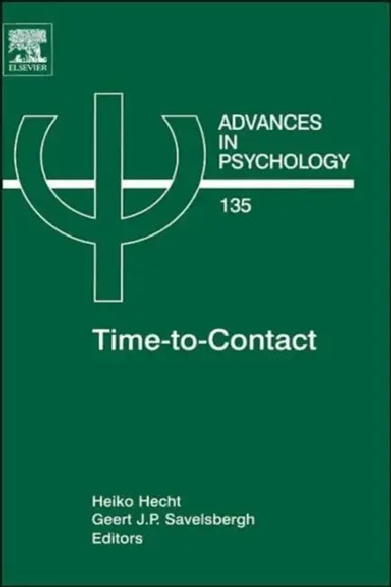 Time-To-Contact: Volume 135 by Heiko Hecht, Geert Savelsbergh