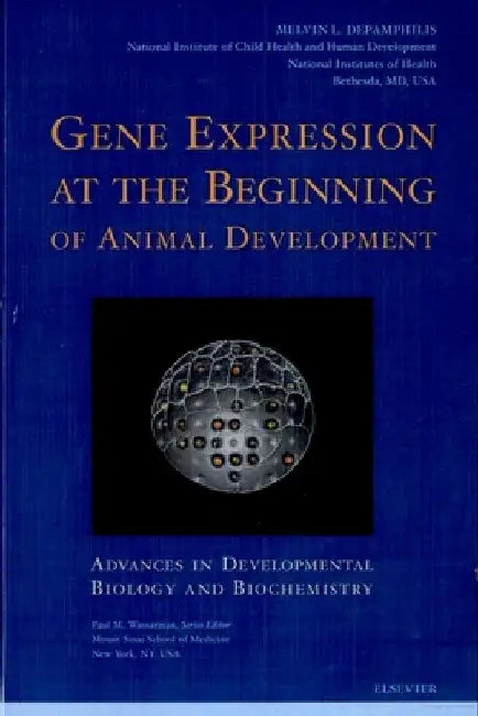 Gene Expression at the Beginning of Animal Development by M. L. Depamphilis