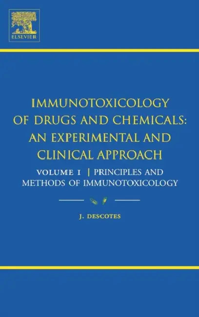 Principles and Methods of Immunotoxicology by Jacques Descotes