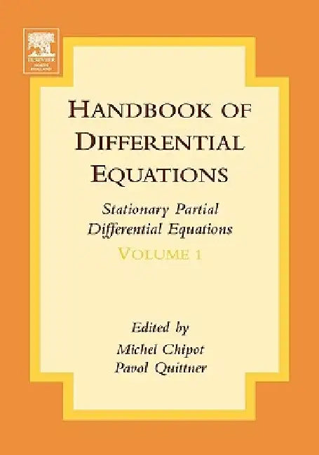 Handbook of Differential Equations: Stationary Partial Differential Equations by Michel Chipot