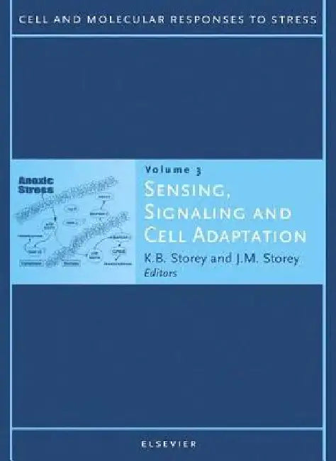 Sensing, Signaling and Cell Adaptation by J. M. Storey