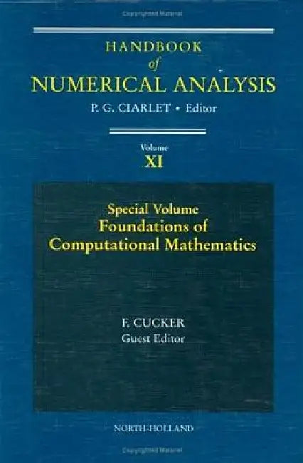 Special Volume: Foundations of Computational Mathematics by Phillipe G. Ciarlet