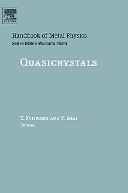 Quasicrystals: Volume 3 by Takeo Fujiwara, Yasushi Ishii