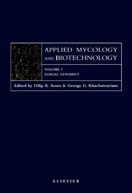 Fungal Genomics: Volume 3 by G. G. Khachatourians, Dilip K. Arora