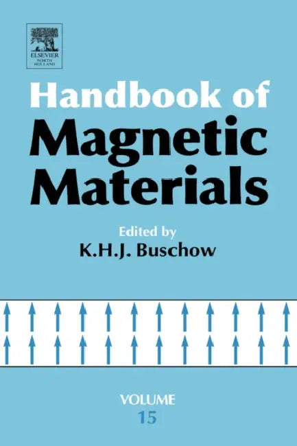 Handbook of Magnetic Materials: Volume 15 by K. H. J. Buschow