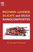 Polymer-Layered Silicate and Silica Nanocomposites by Y. C. Ke, P. Stroeve