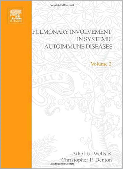 Pulmonary Involvement In Systemic Autoimmune Diseases  (Vol. 2)