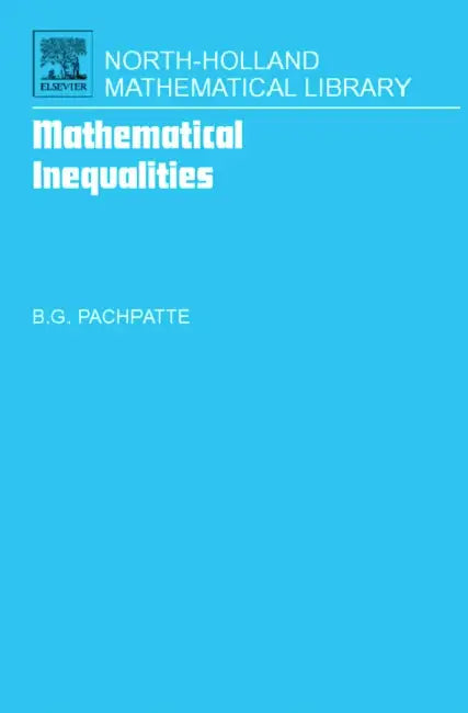 Mathematical Inequalities: Volume 67 by B. G. Pachpatte