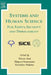 Systems and Human Science - For Safety, Security and Dependability: Selected Papers of the 1st International Symposium Ssr 2003, Osaka, Japan, Novembe by Shigeru Yamamoto, Kazuhisa Makino, Tatsuo Arai