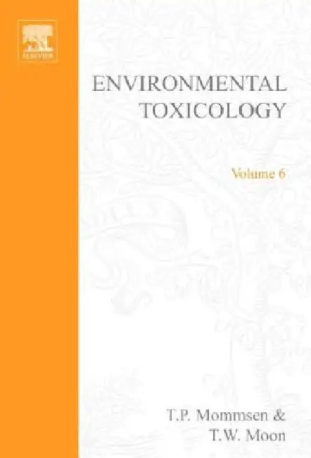 Environmental Toxicology by T. W. Moon