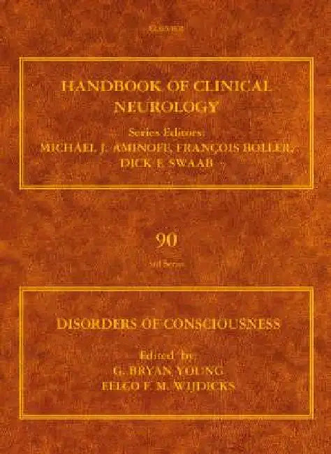 Disorders of Consciousness by G. Bryan Young