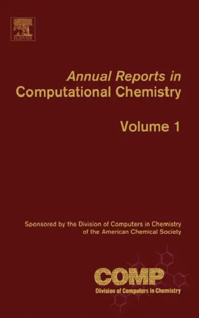 Annual Reports in Computational Chemistry: Volume 1 by David Spellmeyer