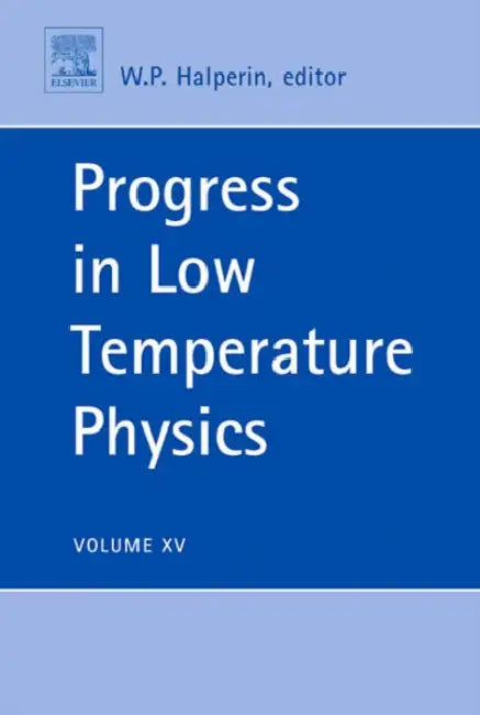 Progress in Low Temperature Physics: Volume 15 by Bill Halperin