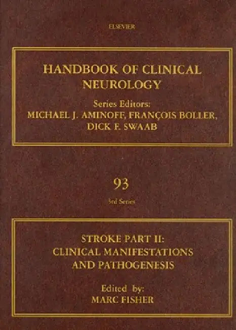 Stroke, Part II: Clinical Manifestations and Pathogenesis by Marc Fisher