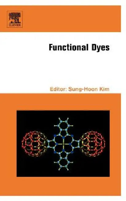 Functional Dyes by Sung-Hoon Kim