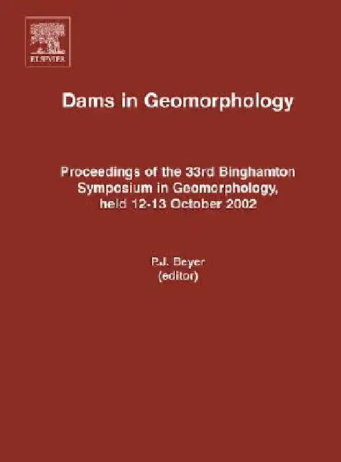 Dams and Geomorphology by P. J. Beyer