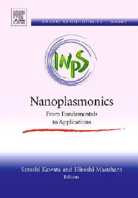 Nanoplasmonics: From Fundamentals to Applications by Hiroshi Masuhara