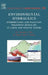 Environmental Hydraulics: Hydrodynamic and Pollutant Transport Models of Lakes and Coastal Waters Volume 56 by Ioannis Tsanis, Jian Wu, Huihua Shen