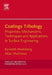 Coatings Tribology: Properties, Mechanisms, Techniques and Applications in Surface Engineering by Kenneth Holmberg