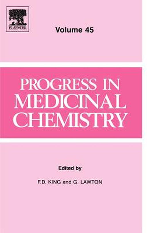 Progress In Medicinal Chemistry by F.D. King, George Lawton