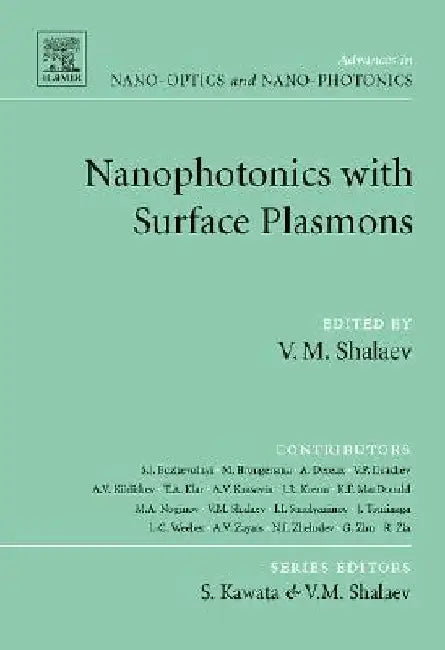 Nanophotonics with Surface Plasmons by Vladimir M. Shalaev