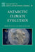 Antarctic Climate Evolution by Fabio Florindo