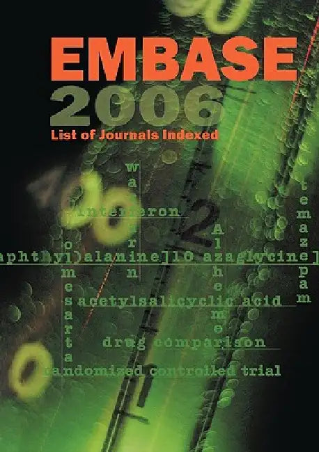 Embase List of Journals Indexed 2006 by Embase
