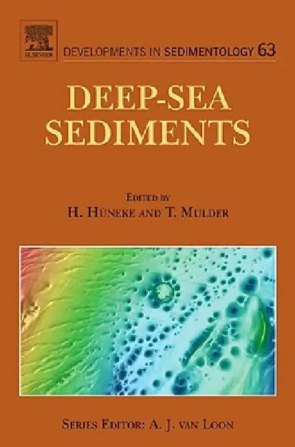 Deep-Sea Sediments by H. Huneke