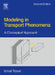 Modeling in Transport Phenomena: A Conceptual Approach by Ismail Tosun