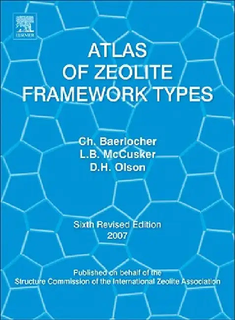Atlas of Zeolite Framework Types by Ch Baerlocher