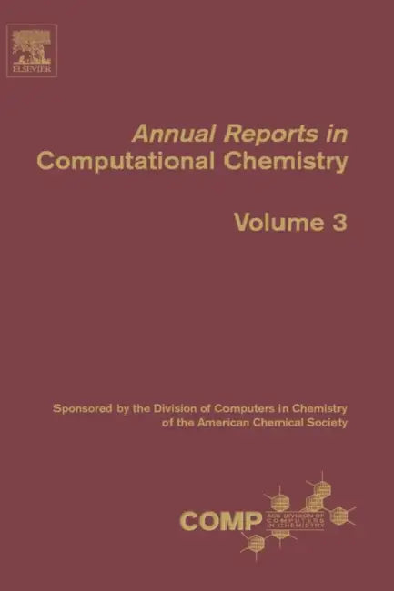 Annual Reports in Computational Chemistry: Volume 3 by David Spellmeyer, Ralph A. Wheeler