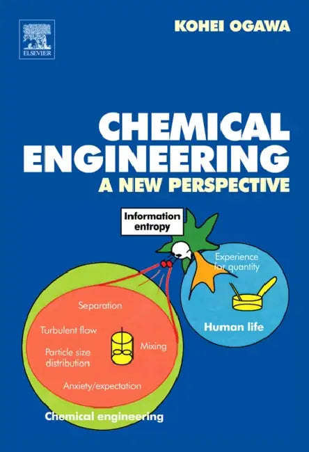 Chemical Engineering: A New Perspective by Kohei Ogawa