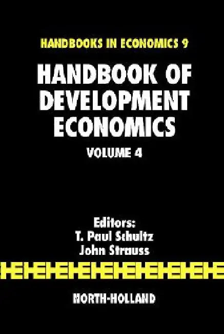 Handbook of Development Economics by T. Paul Schultz