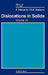 Dislocations in Solids: A Tribute to F.R.N. Nabarro Volume 14 by John P. Hirth