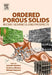 Ordered Porous Solids: Recent Advances and Prospects by Valentin Valtchev