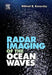 Radar Imaging of the Ocean Waves by Mikhail B. Kanevsky