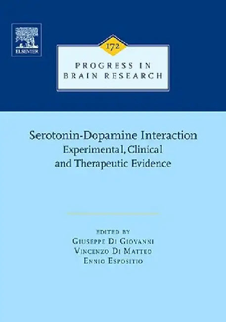 Serotonin-Dopamine Interaction: Experimental Evidence and Therapeutic Relevance by Giuseppe Di Giovanni