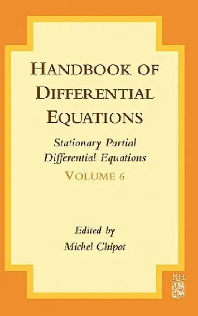 Handbook of Differential Equations: Stationary Partial Differential Equations by Michel Chipot