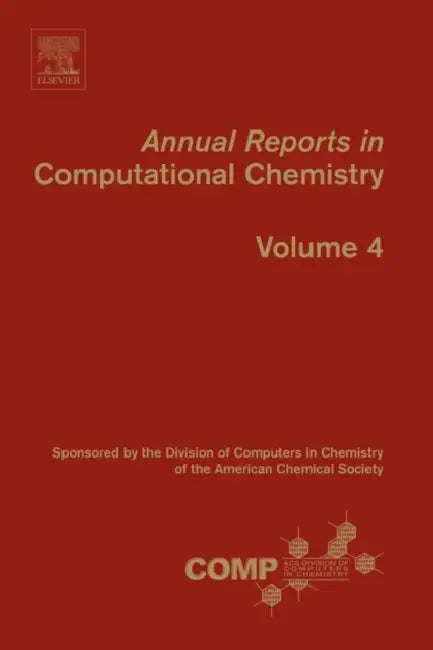 Annual Reports in Computational Chemistry: Volume 4 by Ralph A. Wheeler, David Spellmeyer