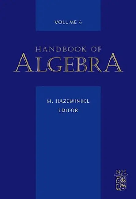 Handbook of Algebra by M. Hazewinkel