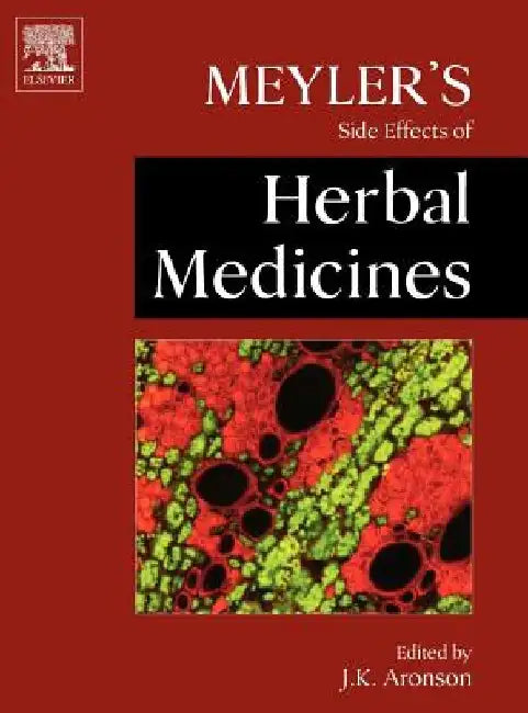 Meyler's Side Effects of Herbal Medicines by Jeffrey K. Aronson