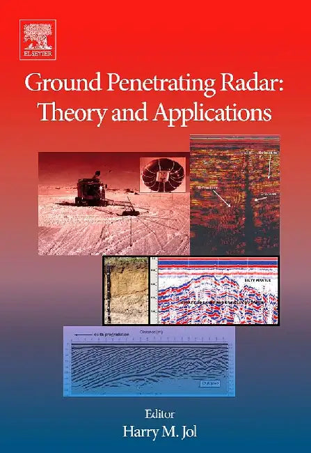 Ground Penetrating Radar Theory and Applications by Jol