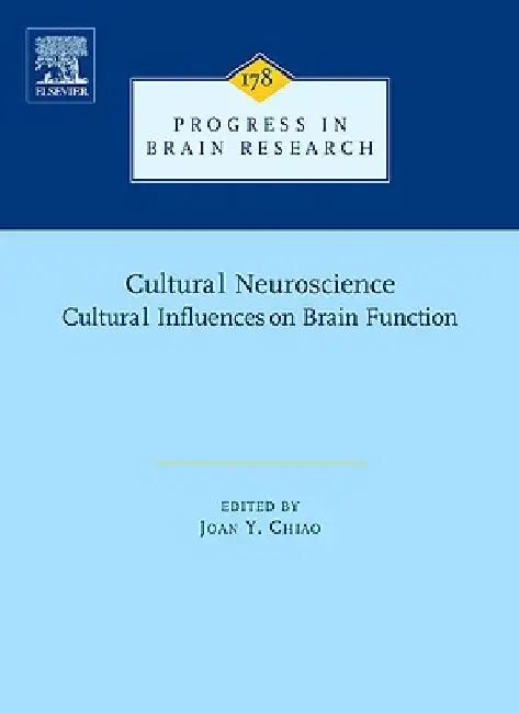 Cultural Neuroscience: Cultural Influences on Brain Function by Juan Y. Chiao