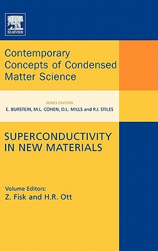 Superconductivity In New Materials by Zachary Fisk, Hans-Rudolf Ott