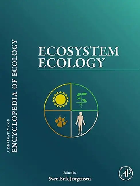 Ecosystem Ecology by Sven Erik Jørgensen