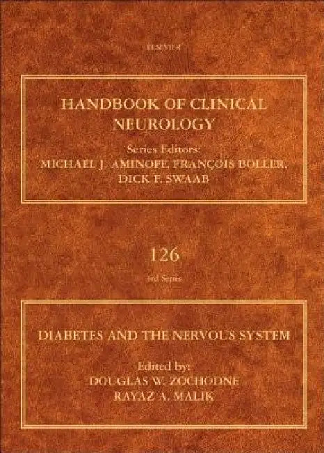 Diabetes and the Nervous System by Douglas W. Zochodne